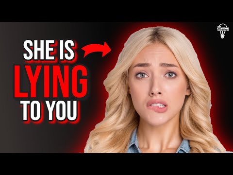 7 Signs Your Girlfriend is Lying to You - How to spot Her DIRTY Lies