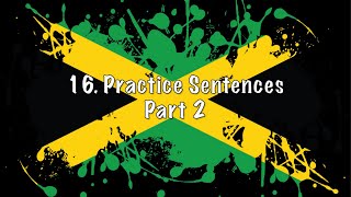 Learn Jamaican Patois With Me 🇯🇲 16. Practice Sentences Part 2