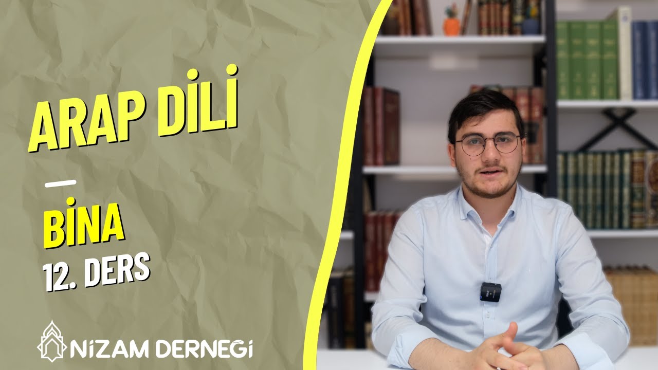 Bina | 12.Ders (Mülhak bablar)