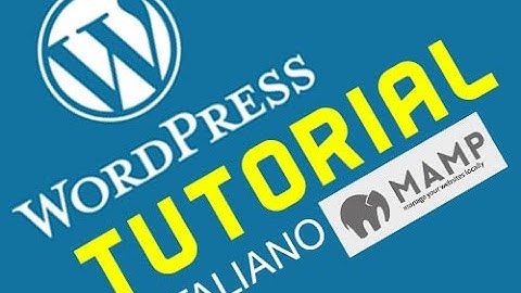 #1 Installare WordPress in locale su Mac o PC con MAMP