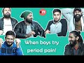 When boys try period pain first time | TOS Trend