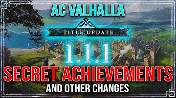 AC Valhalla SECRETS of Patch 1.1.1 - Secret Hidden Achievements - Glitches - Reported Issues
