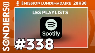 Les Playlists Spotify : comment ça marche ? Emission live #338 (ft. Aaron Decay)