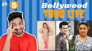 Bollywood Thug Life Moments | Ep 05