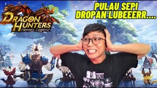 PULAU INI SEPI - DRAGON HUNTERS