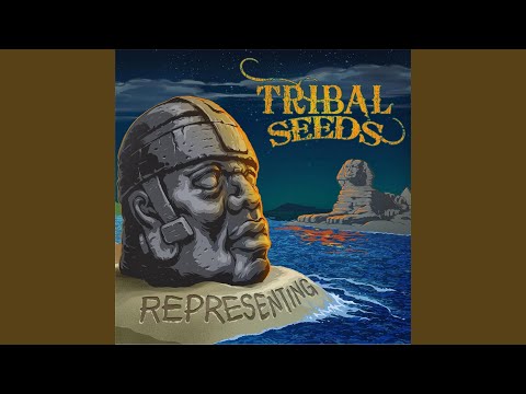 Tribal Seeds - Representing