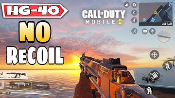 BEST*HG-40 GUNSMITH NO RECOIL IN CALL OF DUTY MOBILE | MULTIPLAYER |