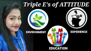 Triple E's of attitude//Environment , Experience and Education //jaysoni little star// screenshot 5