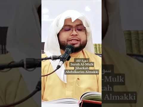 Live Surah Almulk  (Jiharkah) by Abdulkarim Almakki