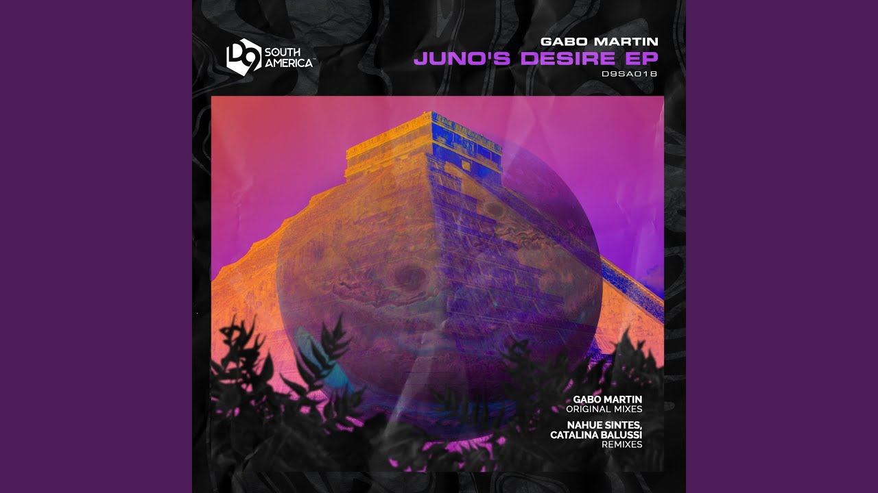 Juno's Desire (Nahue Sintes Remix)