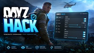 DayZ Hack 2026 - ESP + Aimbot + Wallhack - Undetected DayZ Cheat PC