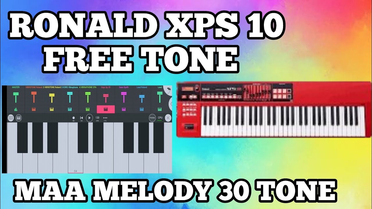 Free tone maa melody tone Ronald XPS 10 Chabi Musical 0.2 FL Studio 
