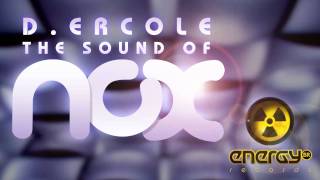 D. Ercole - The Sound Of Nox Original Mix Energy Br Records