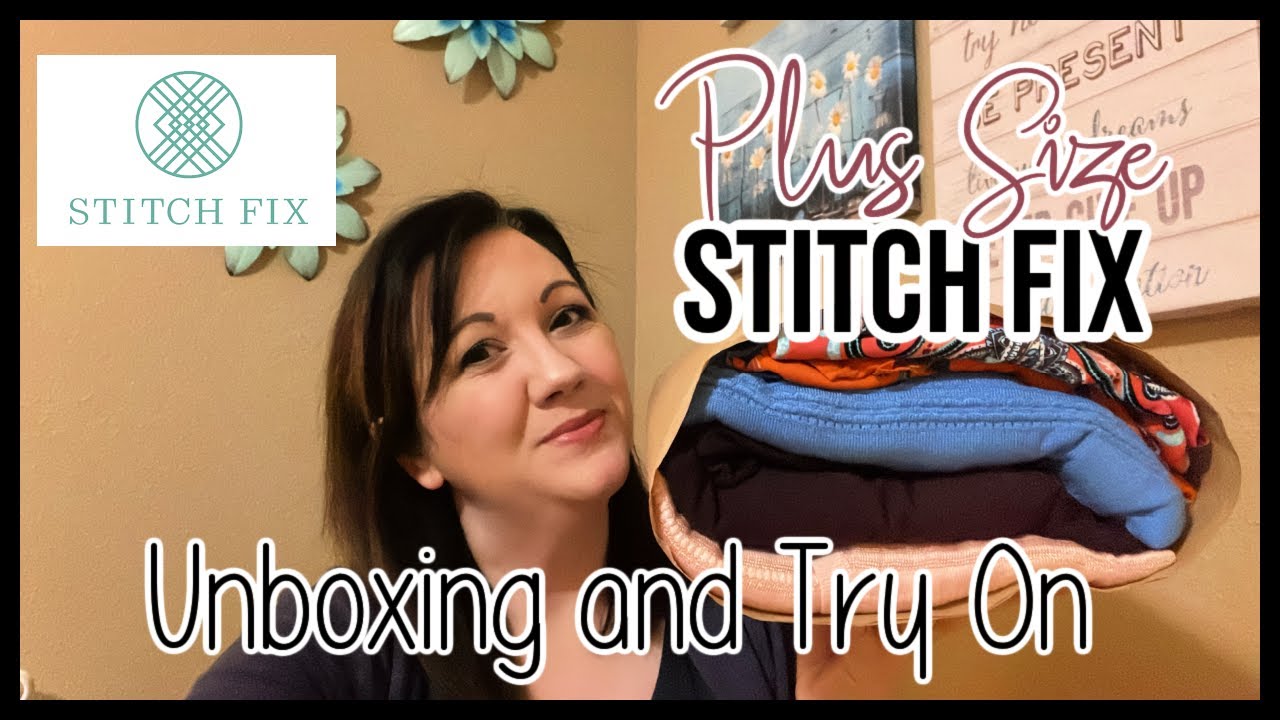 Plus Size Stich Fix | Unboxing & Try On - YouTube