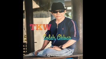 Tkw - Soleh Akbar