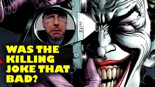 Was the Killing Joke That Bad?