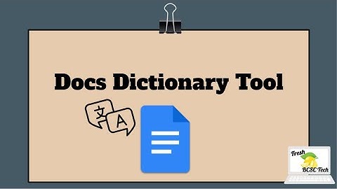 Google Docs Definition, Dictionary Tool