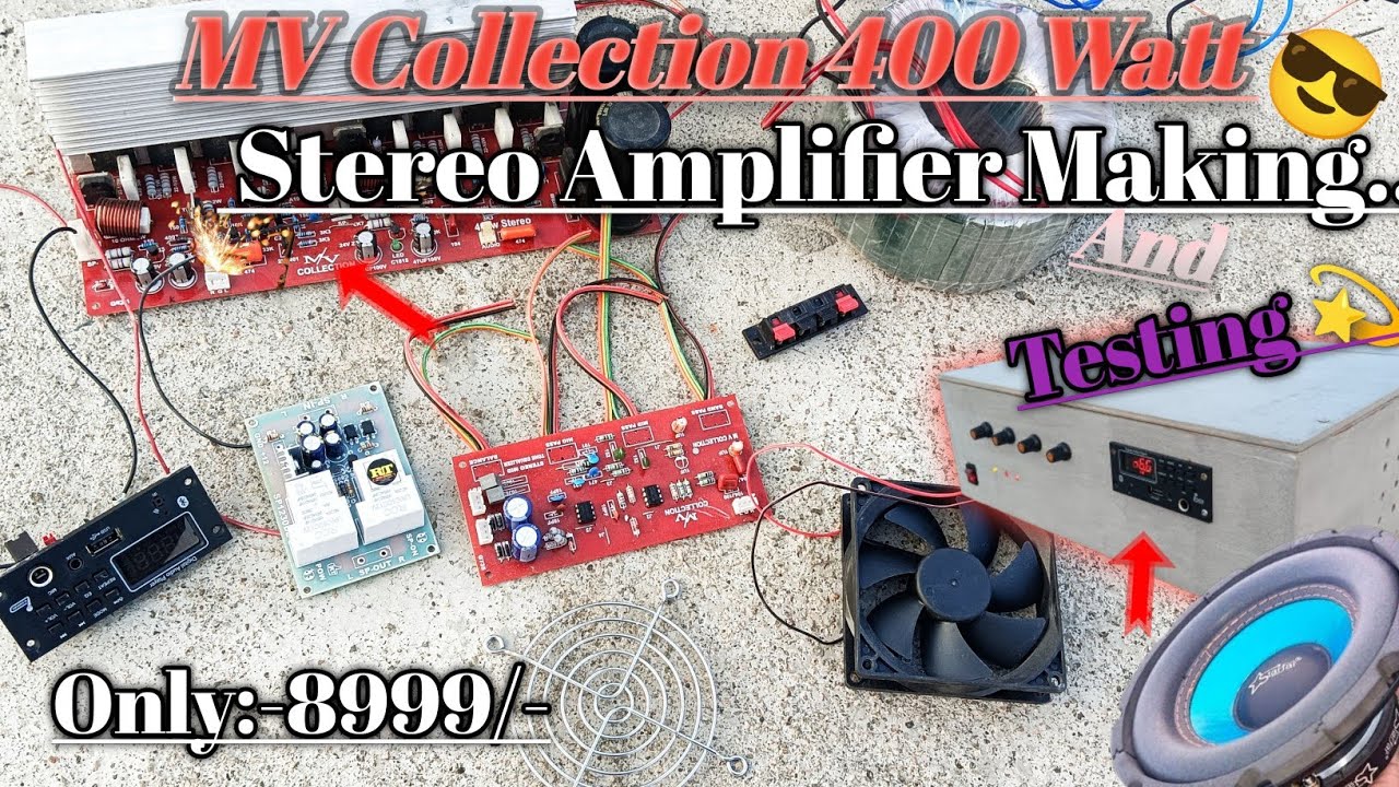 "🔊 Building & Testing the 400W Stereo Amplifier 💥 | DIY Audio Adventures 🎶"
