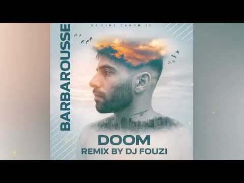 Didine Canon 16 Barberousse Doom Remix DJ Fouzi