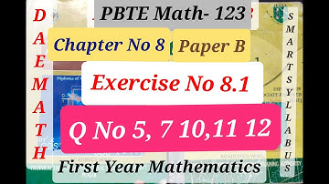 DAE Math-123 Ex # 8.1  Q No 5, 7, 10, 11,12 Applied Math-I Smart Syllabus Paper B 1st Year