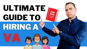 Ultimate Guide To Hiring Your First Virtual Assistant (Complete Process)