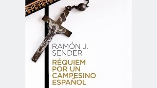 RÉQUIEM POR UN CAMPESINO ESPAÑOL. RAMÓN J. SENDER. 9788481302806 Librería  Libros & Co