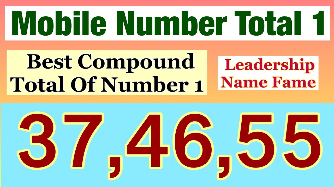 Mobile number total 1🔮Best compound 37,46,55… - YouTube