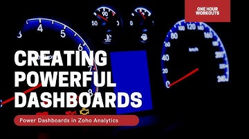 Creating Powerful Dashboards in Zoho Analytics