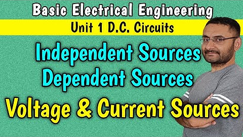 Unit 1 DC Circuits (BEE) Dependent & Independent Electrical Sources (in हिन्दी)