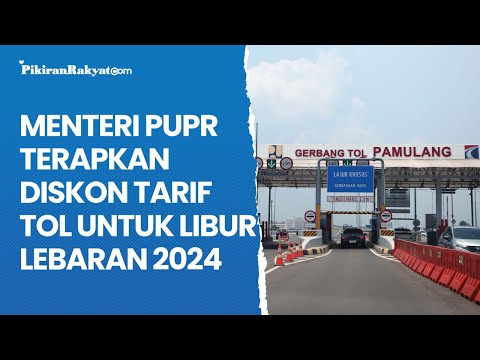 Menteri PUPR Terapkan Diskon Tarif Tol untuk Libur Lebaran 2024