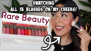 I SWATCHED ALL 13 OF RareBeauty LIQUID BLUSHES ON MY CHEEKS REVIEW DEMO