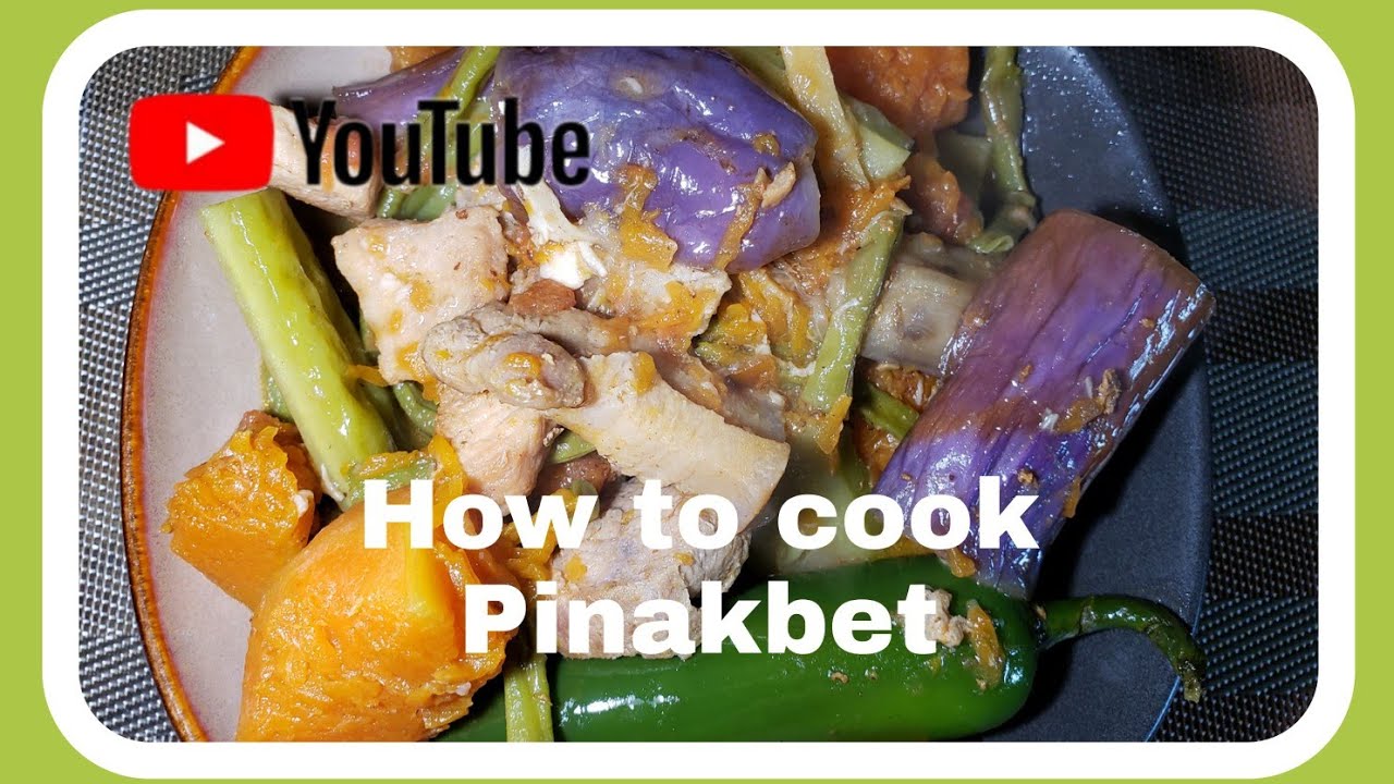 How to cook Pinakbet YouTube