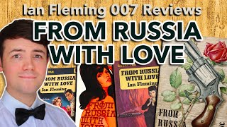 'From Russia With Love' | Is it Still One of Fleming's Best? | Book Review