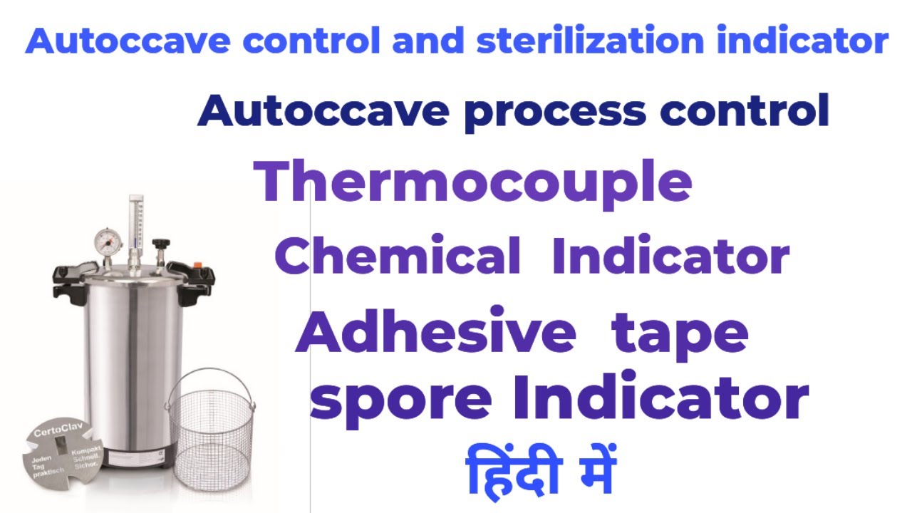 Autoclave control and sterilization Indicator & Automative process control, thermocouple, In hindi