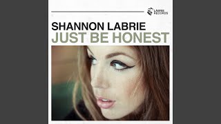 Video thumbnail of "Shannon Labrie - How Does It Feel"