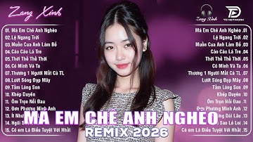 Má Em Chê Anh Nghèo Remix🎧BXH Nhạc Trẻ Remix  Hay Nhất 2025  | Top 15 Bản EDM Gây Bão TikTok