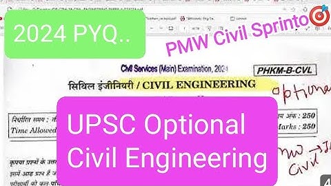 UPSC Mains Civil Engineering Optional Question Paper 2024 | UPSC Civil Engineering Optional Syllabus