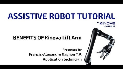 Jaco® Assistive Robot Tutorial: Benefits of Kinova® Lift Arm