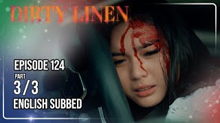 Dirty Linen Full Episode 124 - Part 3/3 | w/ English Sub