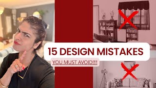 15 DESIGN MISTAKES YOU MUST AVOID!