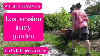 Vivi's Kitchen Garden: Last session in my garden.