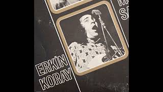 Erkin Koray - Sen Yoksun Diye (Analog Remastered) Mekanın Cennet Olsun Erkin Baba 🙏 Resimi