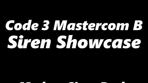 Code 3 Mastercom B Siren Showcase