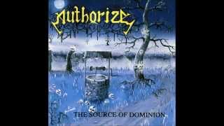 Authorize - The Source of Dominion (Full Album)(HD)