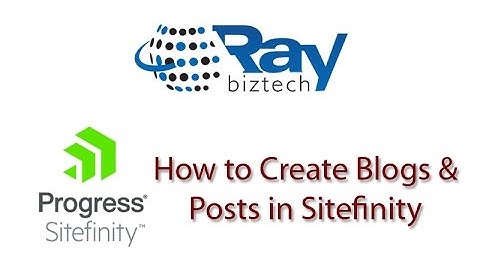 Sitefinity Blogs and Posts | The leading partner | Ray Business Technologies