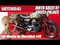 Moto Guzzi V7 Gucci-Palace - MOTORRAD Die Woche im Überblick #49 15.10.-21.10.