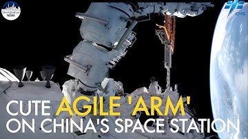 As agile and nimble as HUMAN ARM! New robotic arm on China Space Station completes in-orbit tests