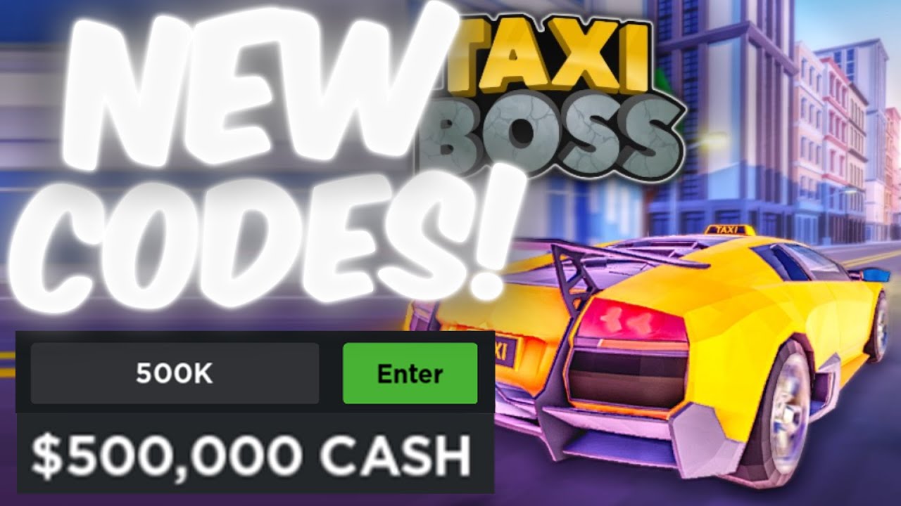 Roblox Taxi Boss – codes for free cash (December 2023) - Xfire