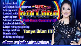 Anisa Rahma album terbaru new palapa permata hati...!!