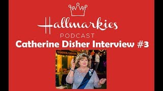 Hallmarkies: Catherine Disher Interview #3